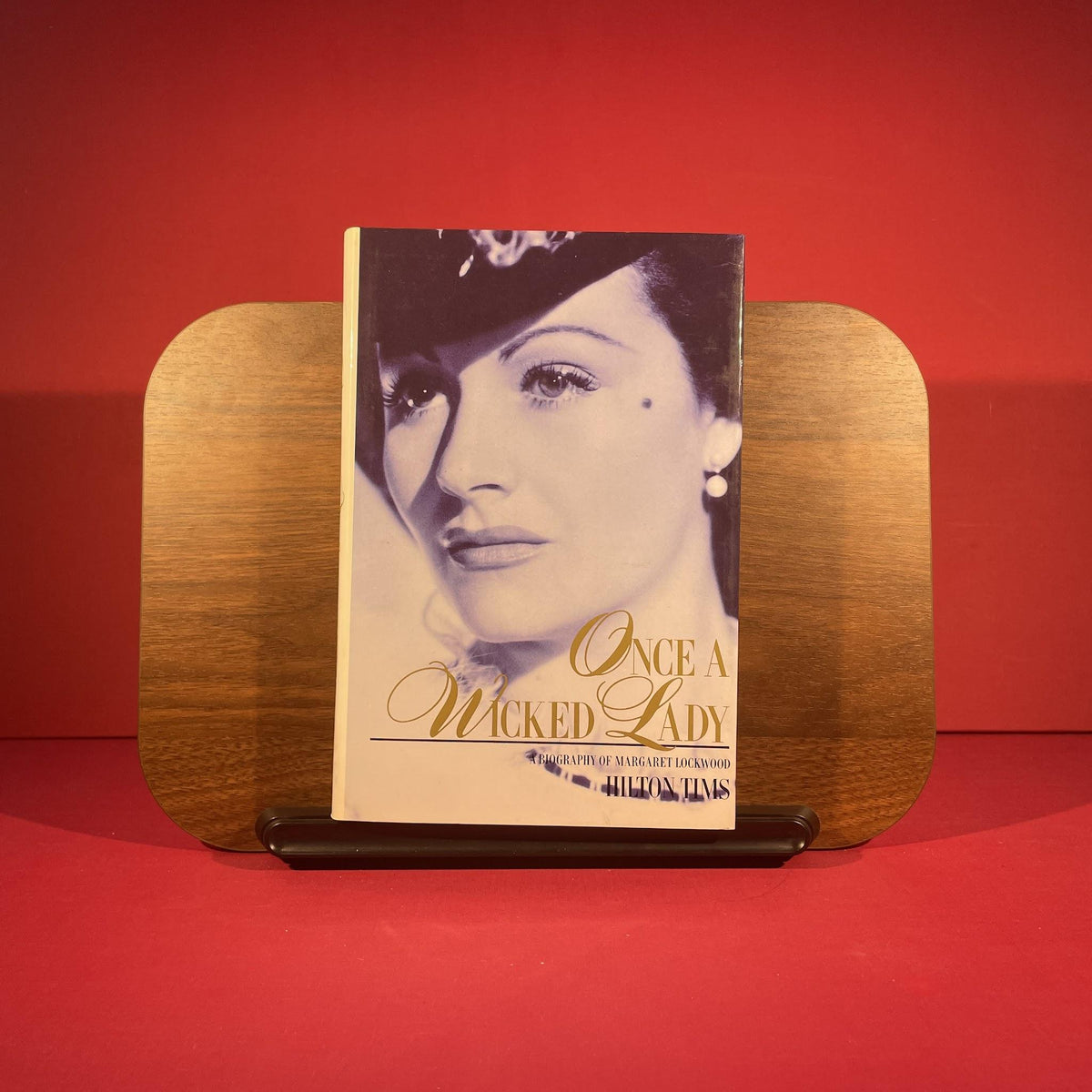 Once a Wicked Lady: Biography of Margaret Lockwood