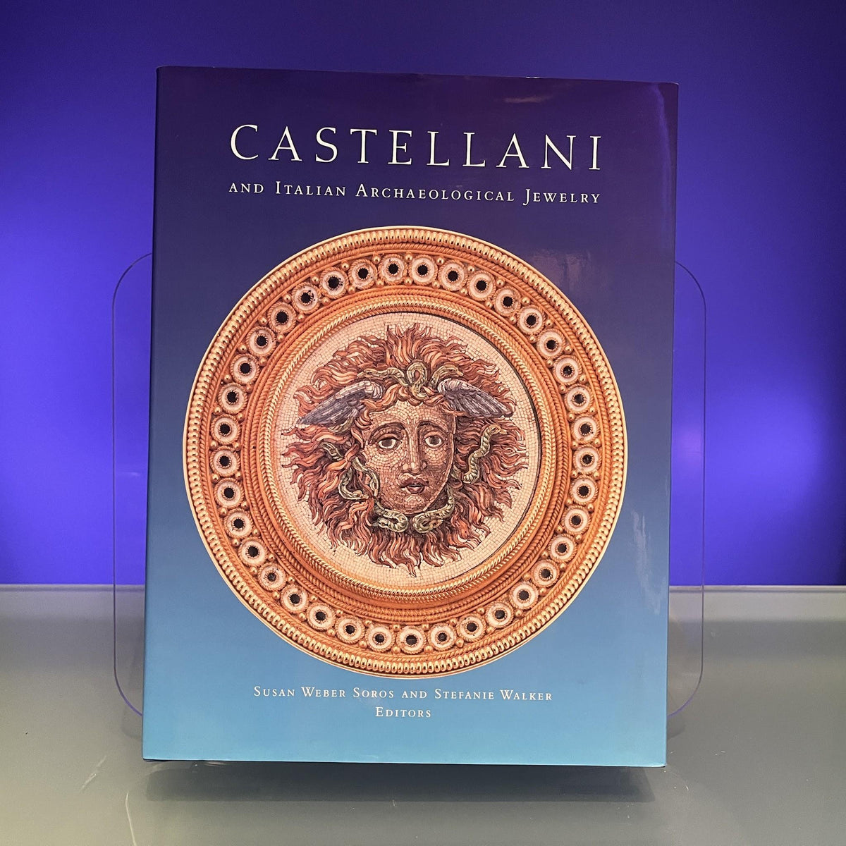 Castellani and Italian Archaeological Jewelry (Bard Graduate Center for Studies in the Decorative Arts, Design & Culture)