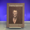 Trapping Appearance : Portraits By Francis Bacon and Alberto Giacometti from the Robert and Lisa Sainsbury Collection