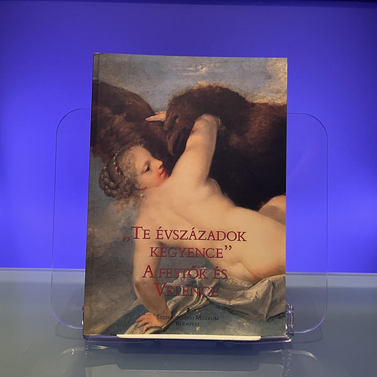 Te évszázadok kegyence