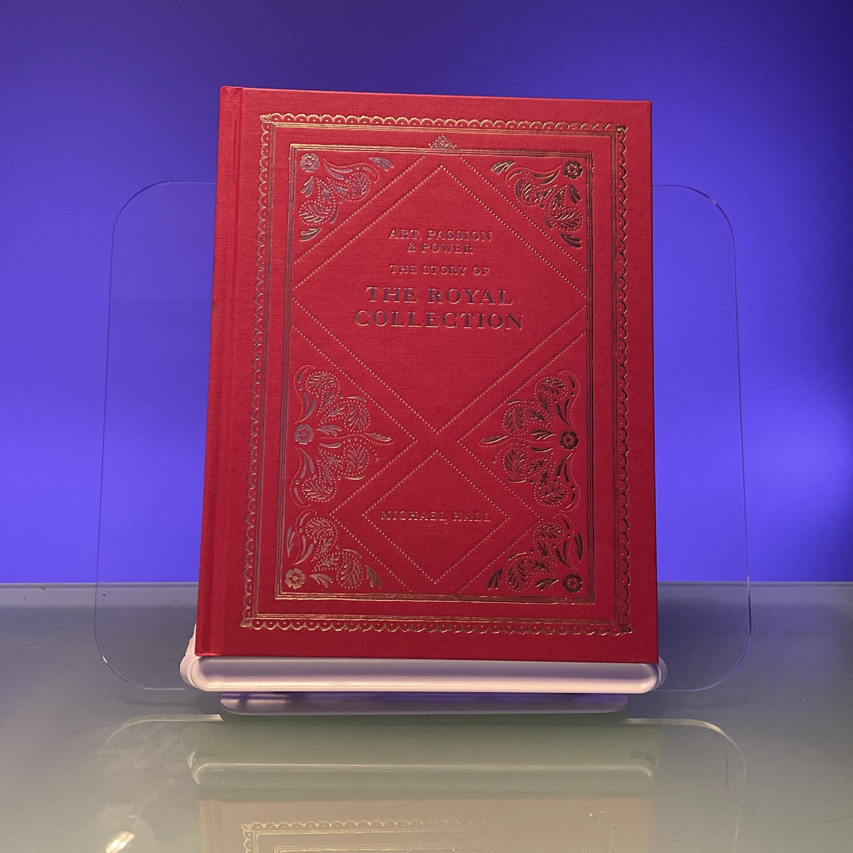 Art, Passion & Power: The Story of the Royal Collection
