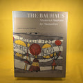 The Bauhaus: Masters and Students by Themselves