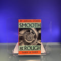 Smooth & Rough