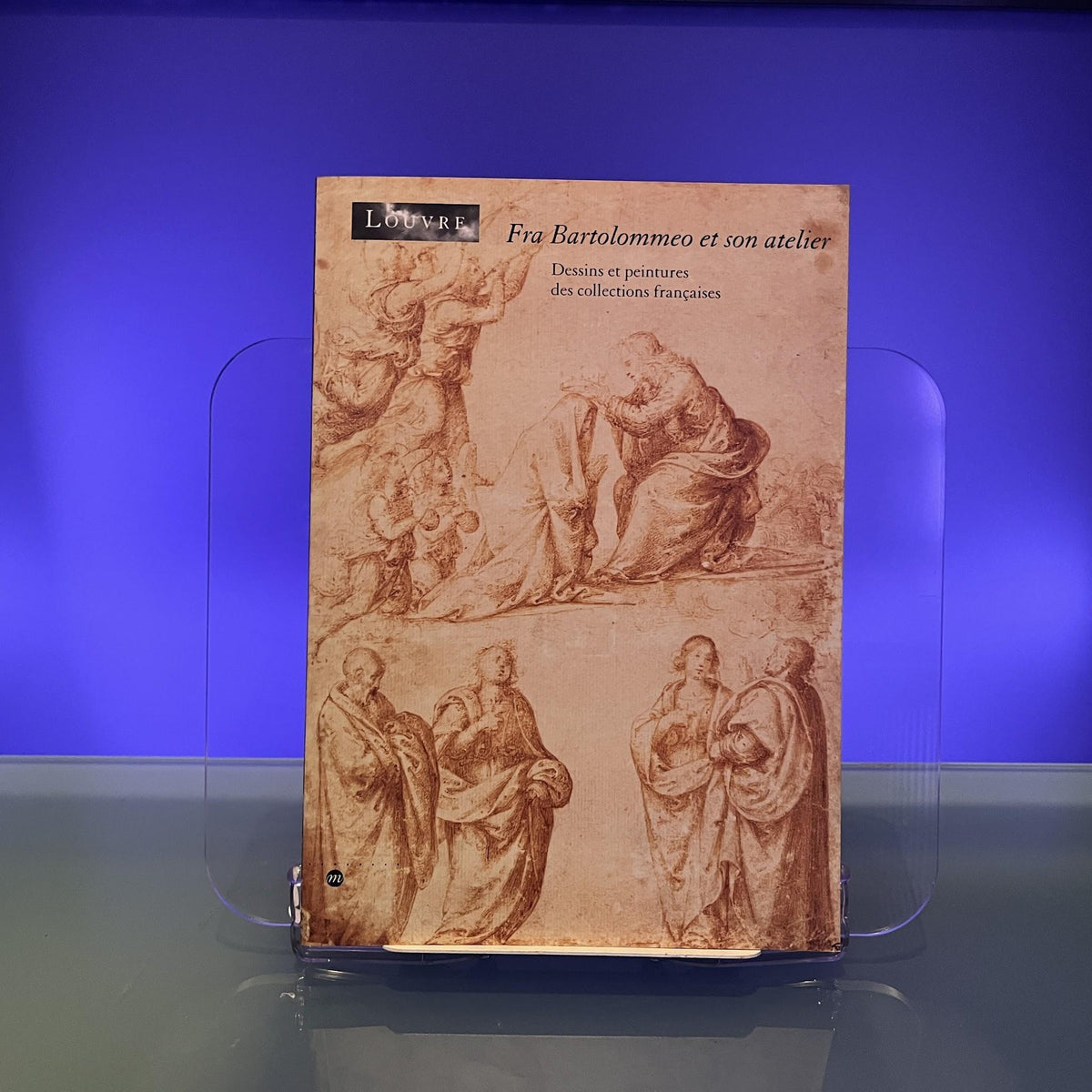 Fra Bartolommeo et son atelier: Dessins et peintures des collections françaises, 104e exposition du Cabinet des dessins, Musée du Louvre, Pavillon de Flore, 17 novembre 1994-13 février 1995...
