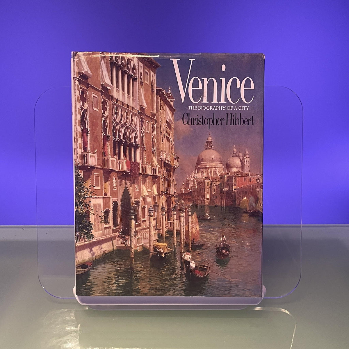 Venice: The Biography of a City
