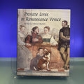 Private Lives in Renaissance Venice: Art, Architecture, and the Family