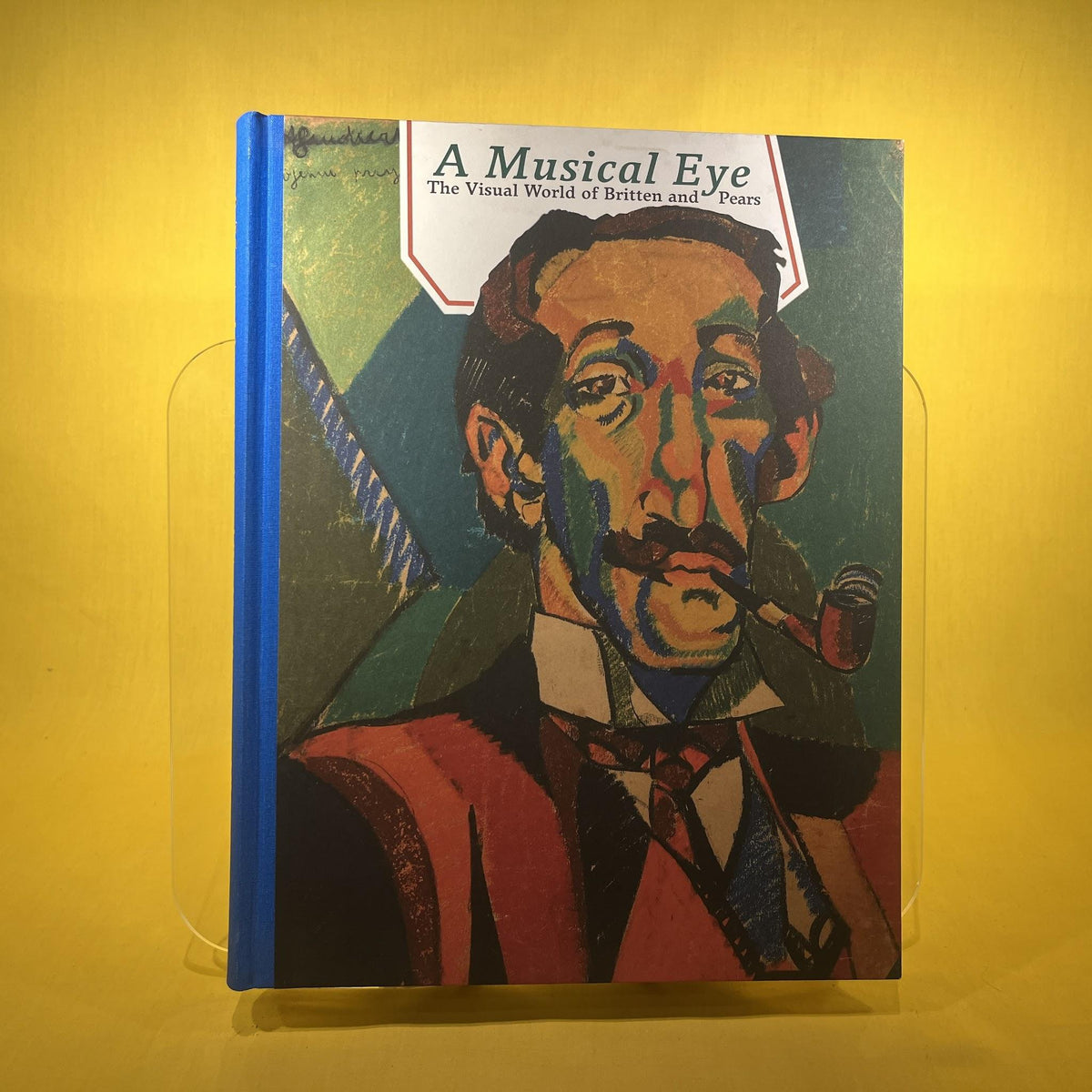 A Musical Eye: The Visual World of Britten and Pears