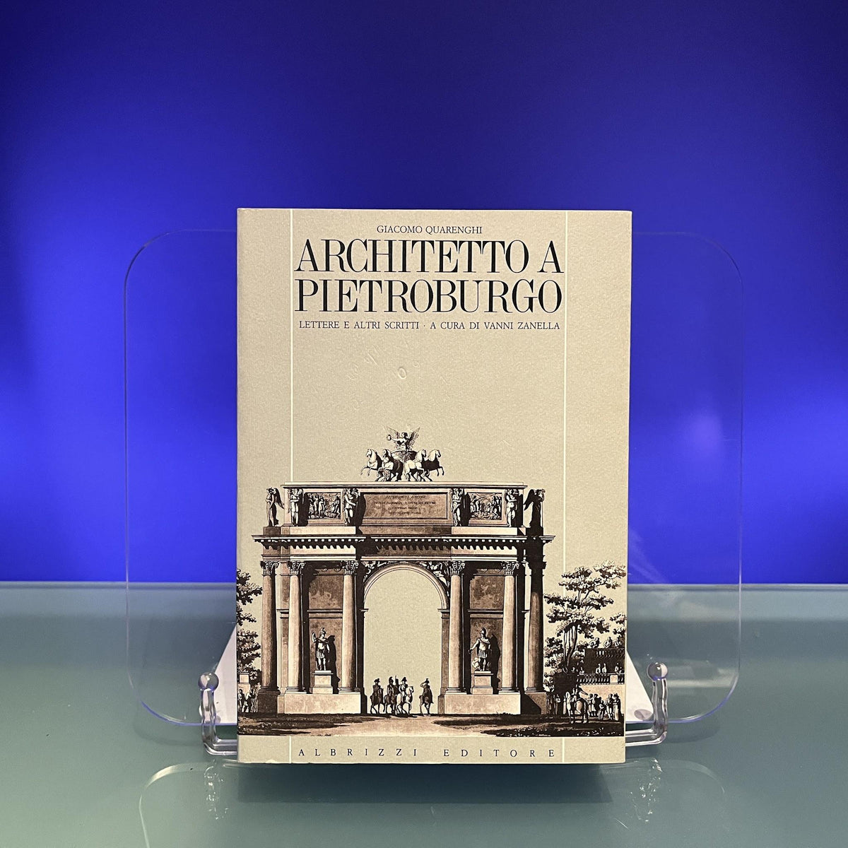 Architetto a Pietroburgo: Lettere e altri scritti (Collana di studi / Ateneo Veneto)