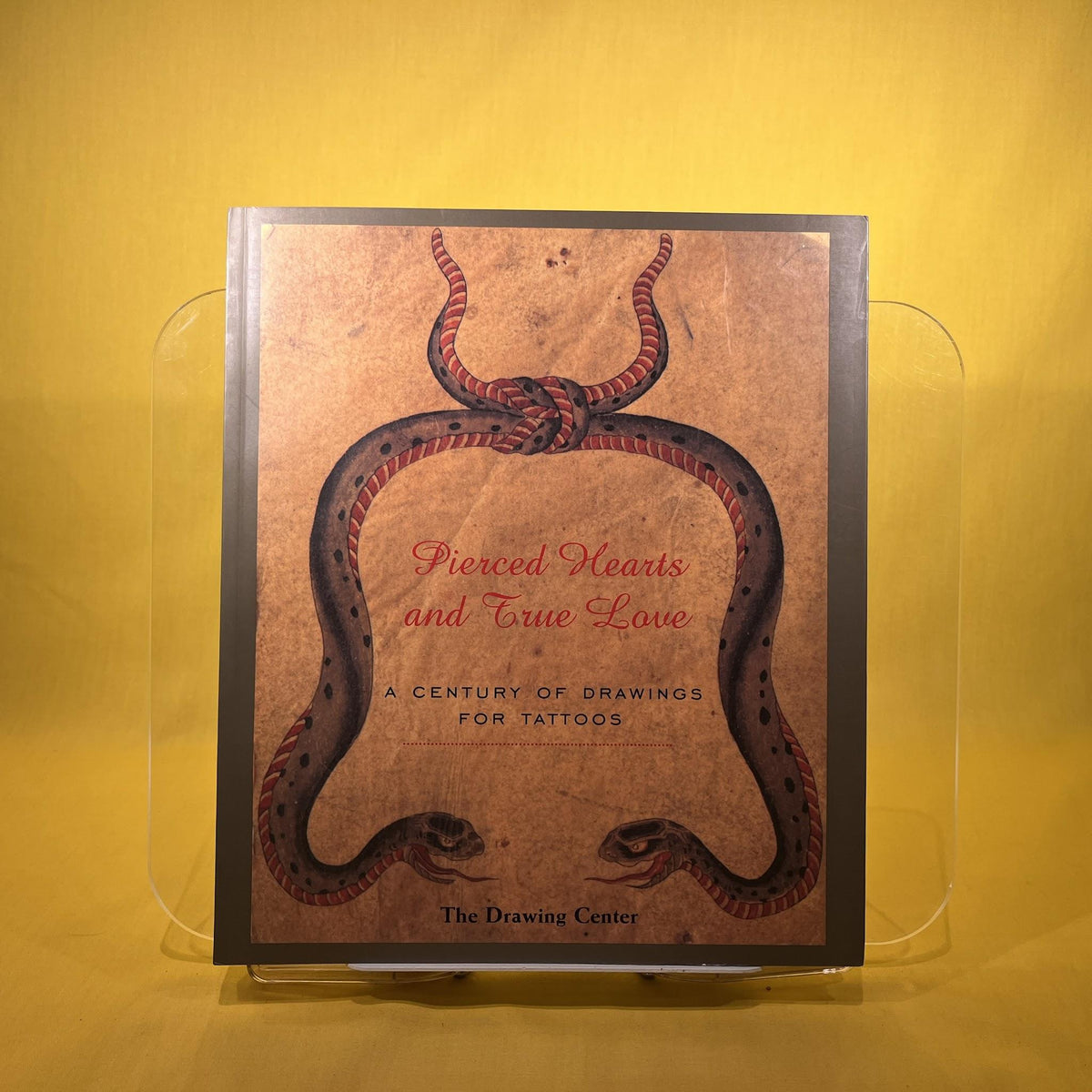 Pierced Hearts and True Love: a Century of Drawings for Tatoos: A Century of Drawings for Tattoos