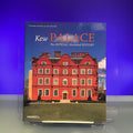 Kew Palace: The Official Illustrated History