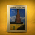 Moorcroft Pottery: Guide to the Pottery of William and Walter Moorcroft, 1897-1986
