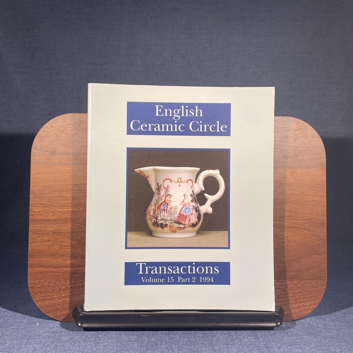 English Ceramic Circle Transactions, Volume 15 Part 1, 1993