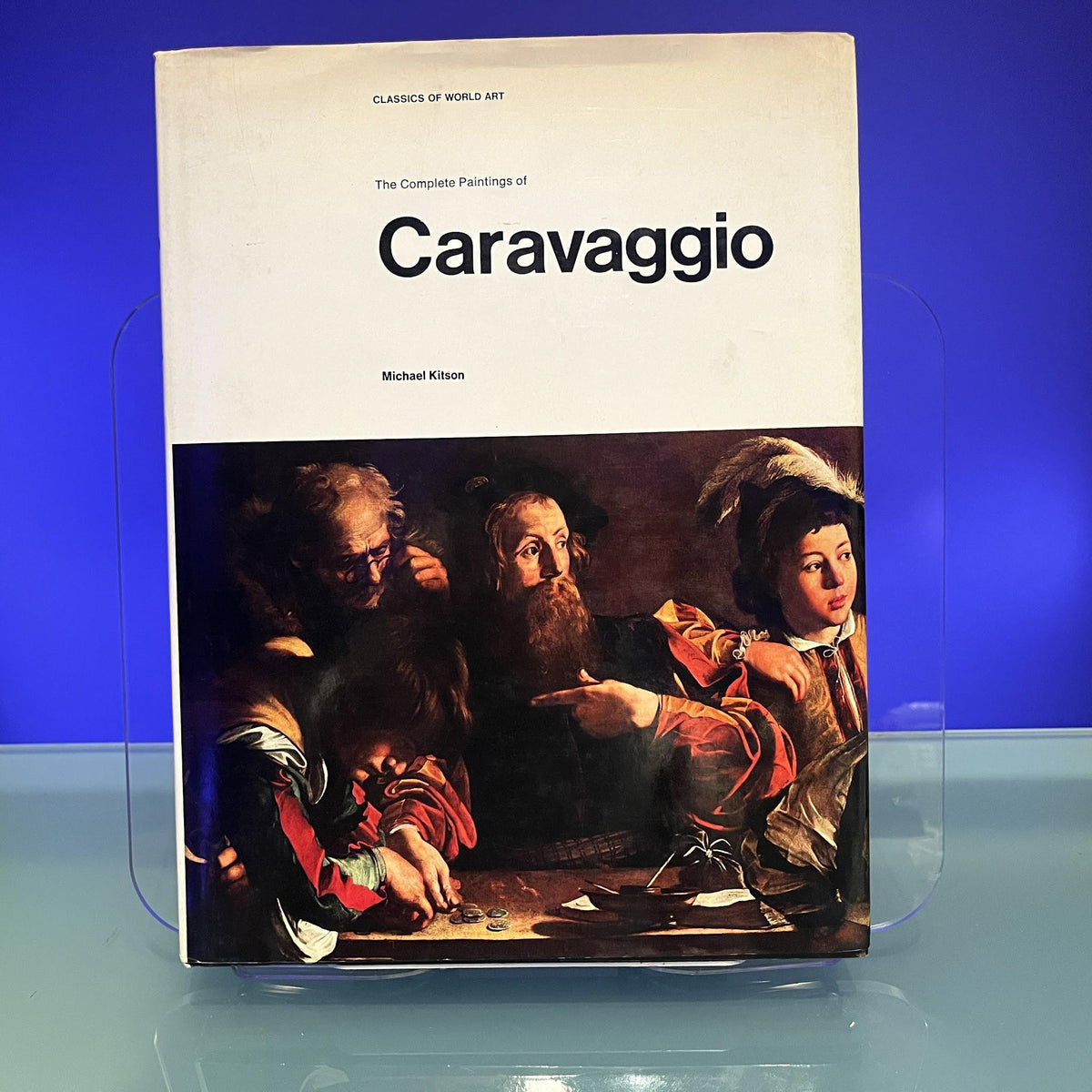 The Complete Paintings of Caravaggio : Classics of World Art