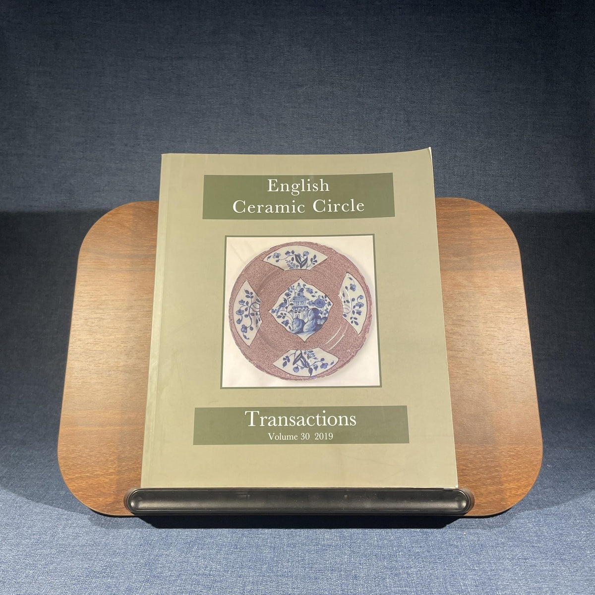 English Ceramic Circle Transactions Volume 30 2019