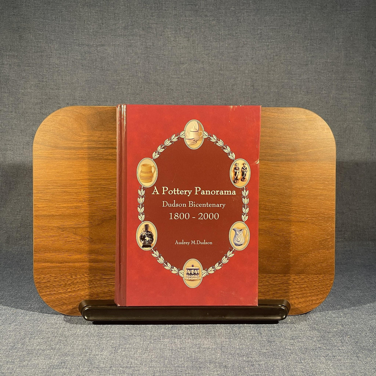 A Pottery Panorama: Dudson Bicentenary 1800–2000