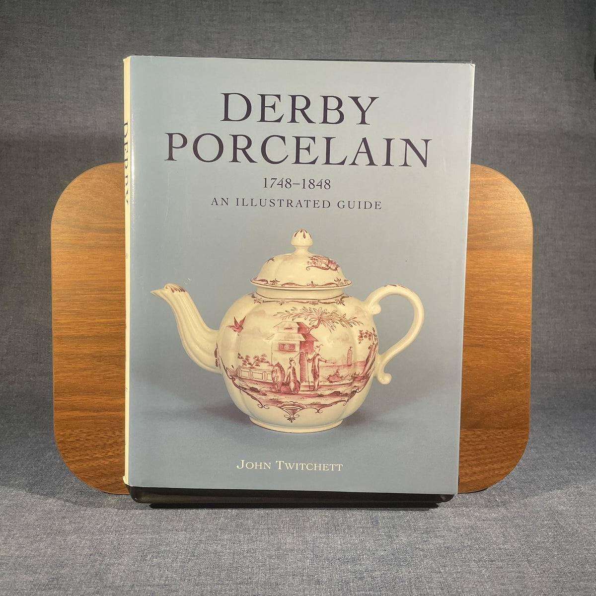 Derby Porcelain 1748-1848: An Illustrated Guide