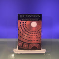 The Pantheon: Design, Meaning and Progeny