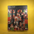 Paul Klee: The Nature of Creation: Works 1914-1940.