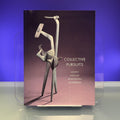 Collective Pursuits : Mount Holyoke Investigates Modernism [Exhibition Catalogue: Mount Holyoke College Art Museum, Massachusetta, 1993]