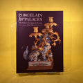 Porcelain for Palaces: The Fashion for Japan in Europe: 1650 - 1750