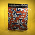 Tulips, Arabesques and Turbans: Decorative Arts from the Ottoman Empire