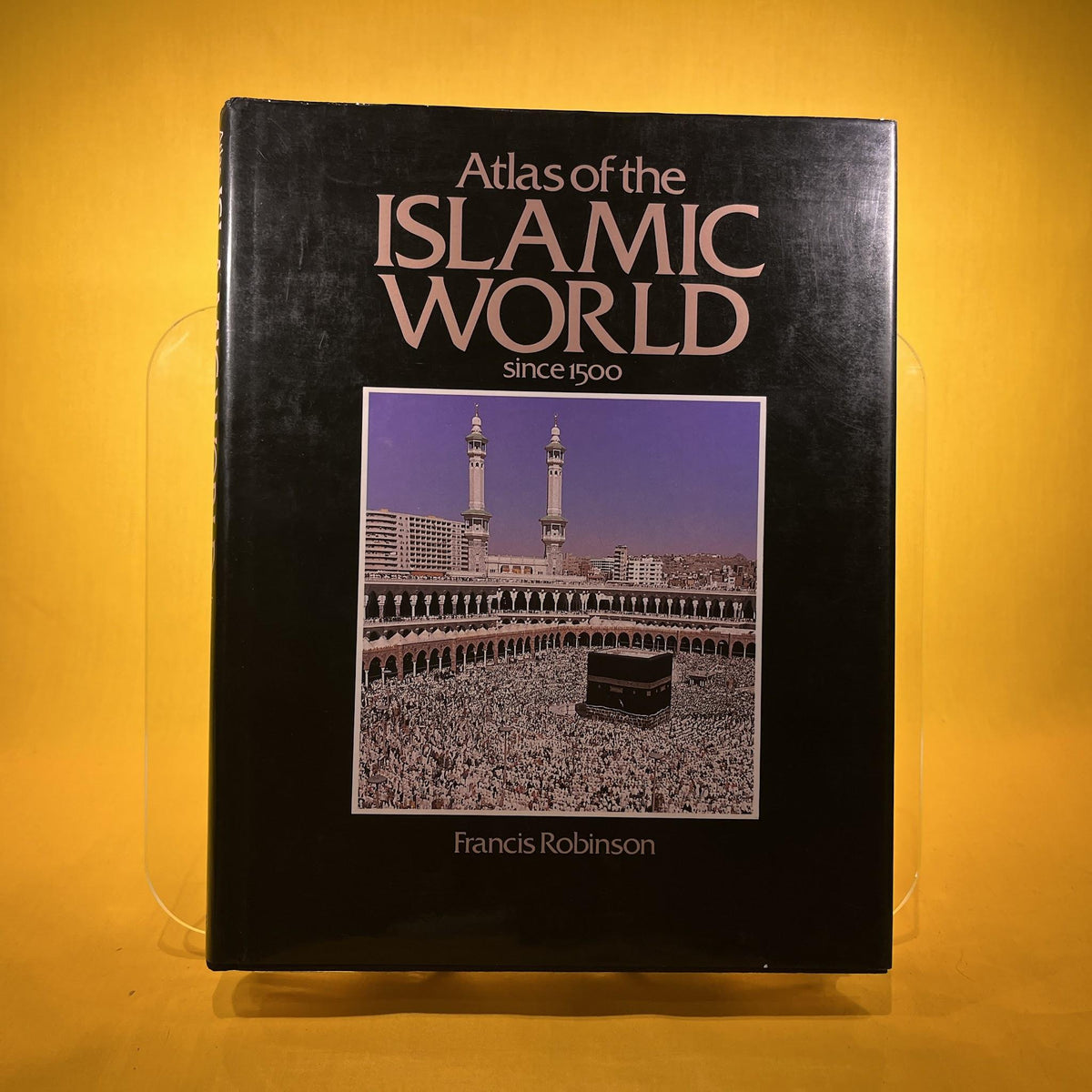 Atlas of the Islamic World since 1500