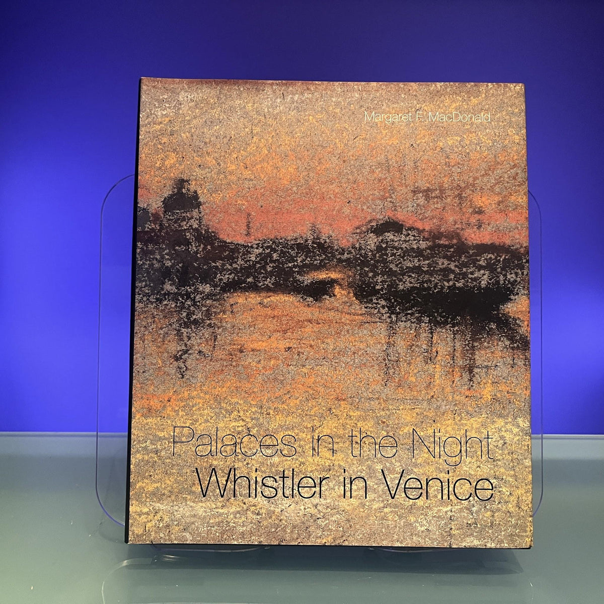 Palaces in the Night: Whistler in Venice