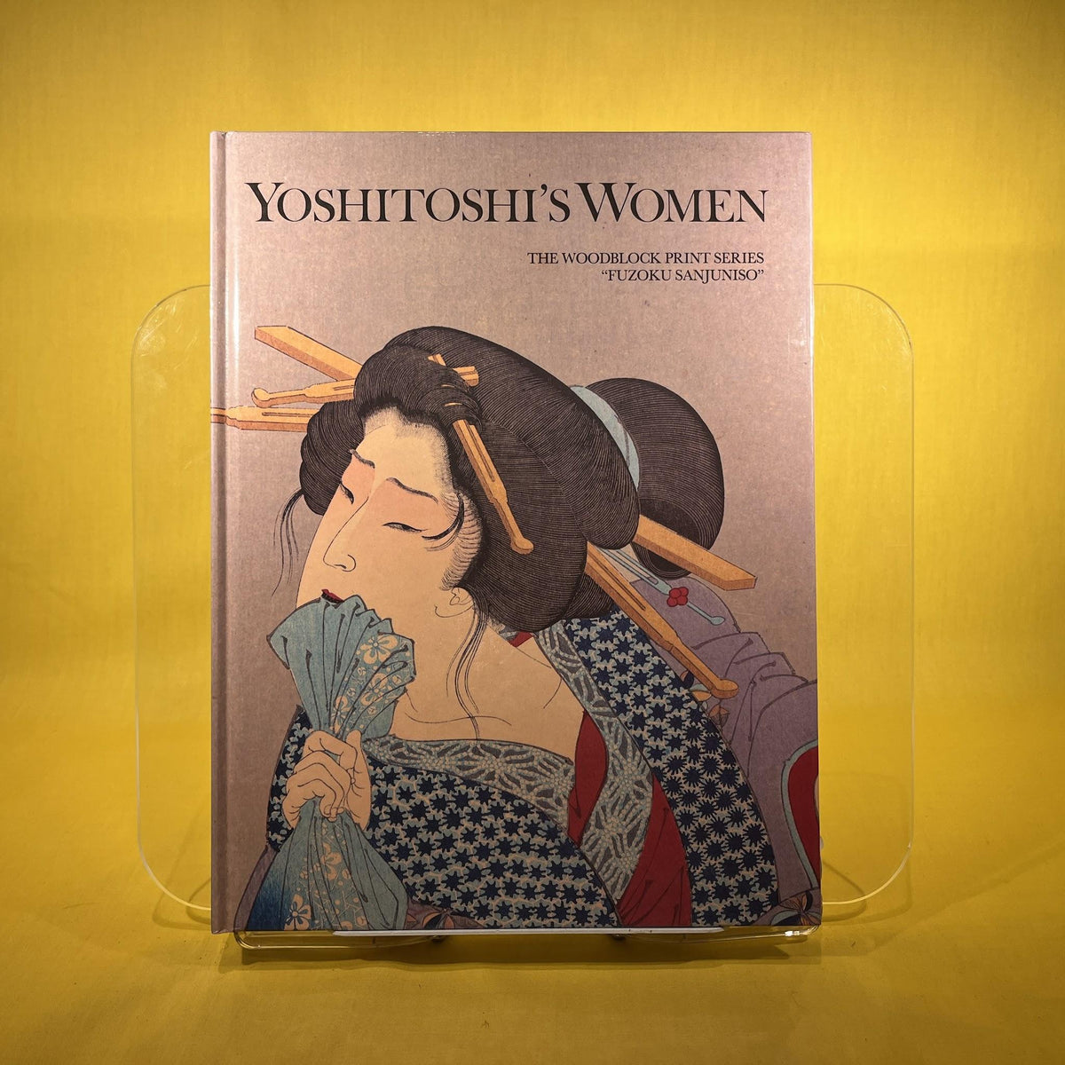 Yoshitoshi's Women: The Woodblock Print Series Fuzoku Sanjuniso
