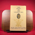 The Quest of the Golden Boy : The Life anmd Letters of Richard Le Gallienne