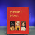Primitive to Picasso [Exhibition Catalogue: St. Paul's School, New Hampshire, 1968]