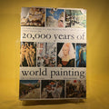 20,000 Years of World Painting
