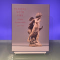 Playing with Fire – European Terracotta Models 1740 to 1840 (Metropolitan Museum of Art)