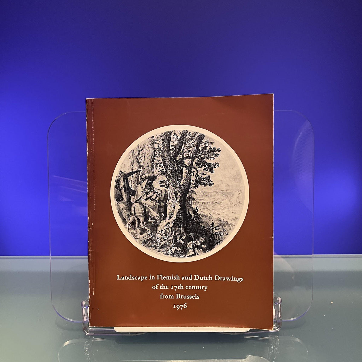 Landscape in Flemish and Dutch Drawings of the 17th Century from Brussels [Exhibition Catalogue: Whitworth Art Gallery, 1976]