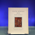 Master Drawings from Sacramento [Exhibition Catalogue: The E.B. Crocker Gallery, Sacramento, 1971]