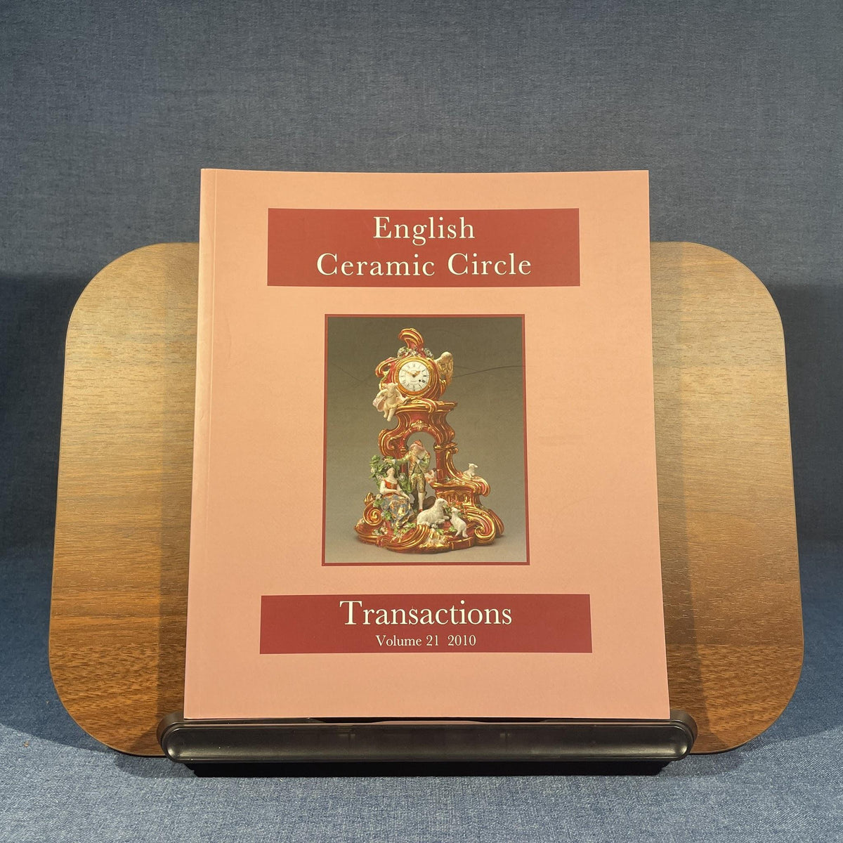 English Ceramic Circle Transactions, Volume 21, 2010