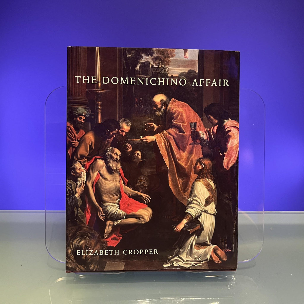 The Domenichino Affair – Novelty, Imitation and Theft in Seventeenth–century Rome