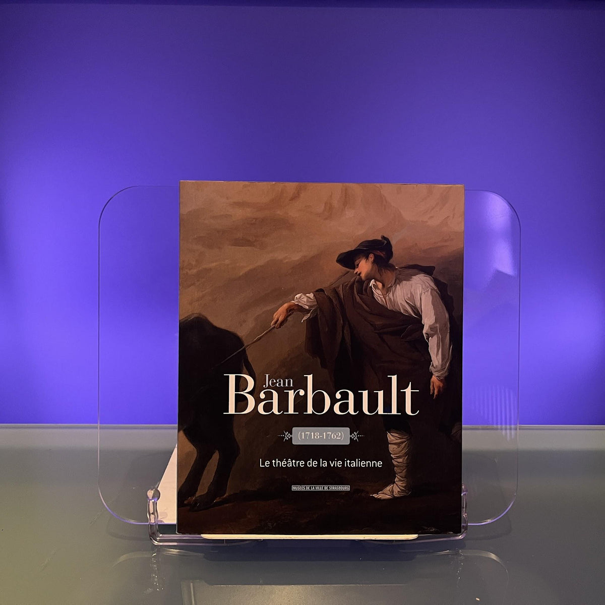Jean Barbault, 1718-1762 - Le Théâtre de la Vie Italienne