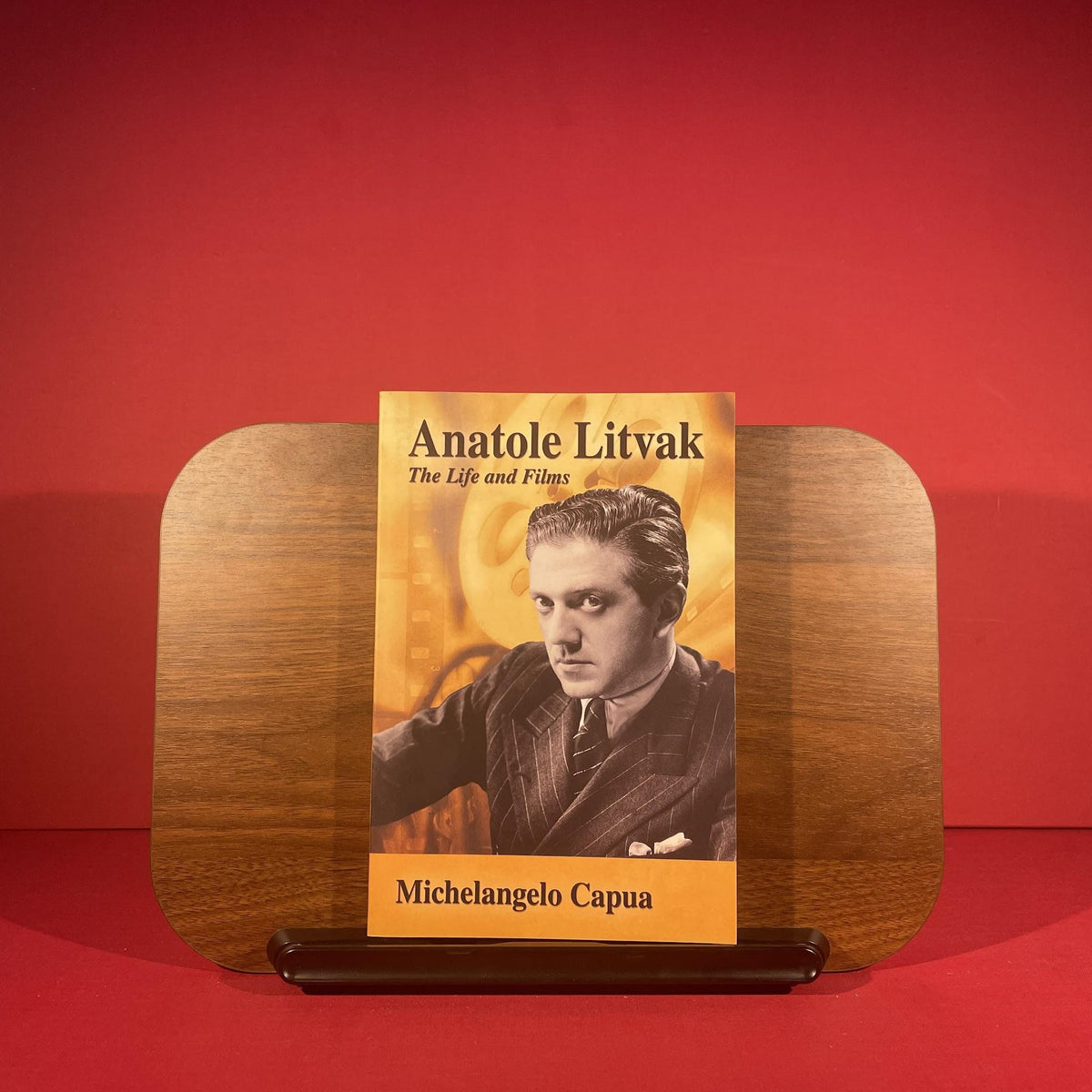 Anatole Litvak: The Life and Films
