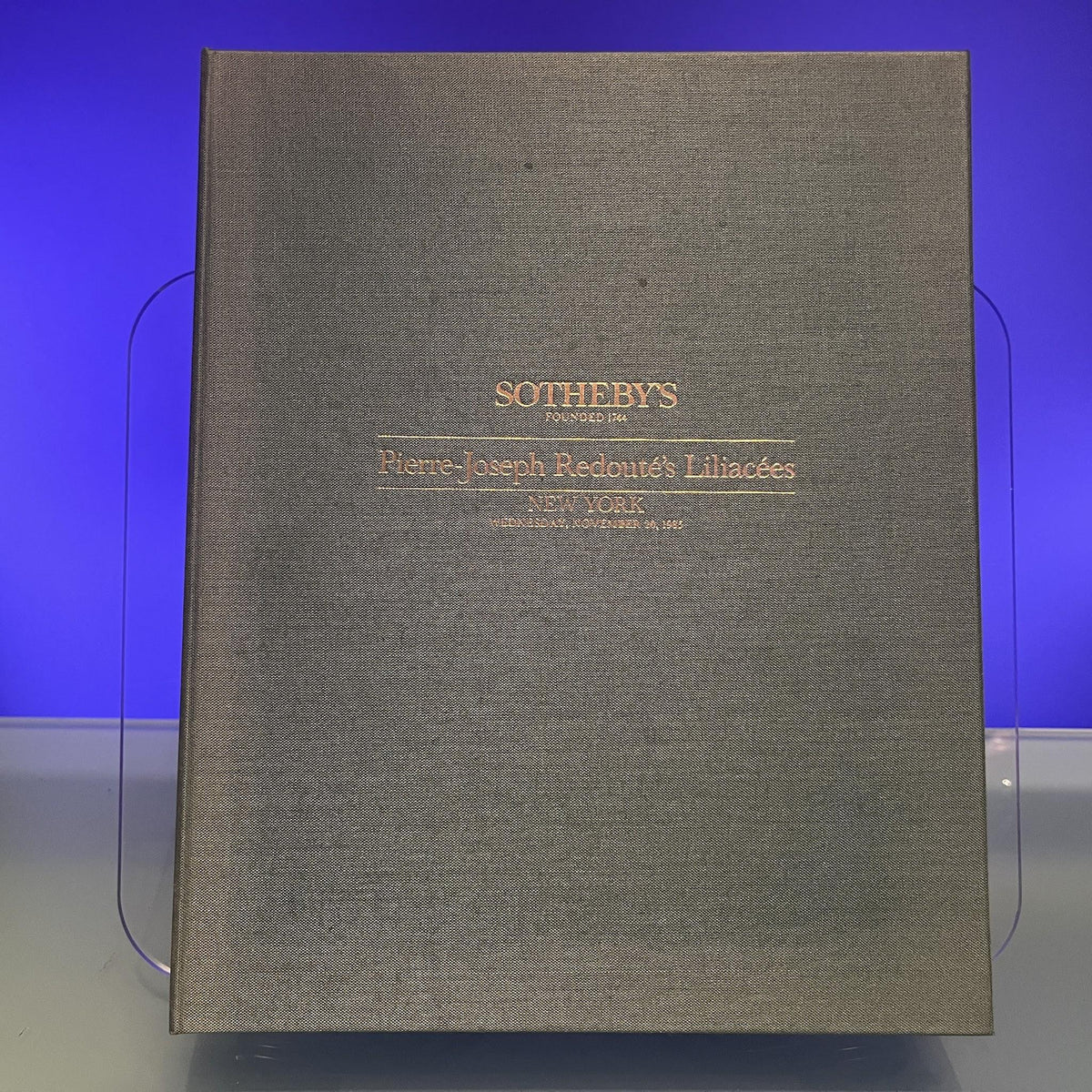 Pierre-Joseph Redouté's Liliacées [Auction Catalogue: Sotheby's, New York, 1986]