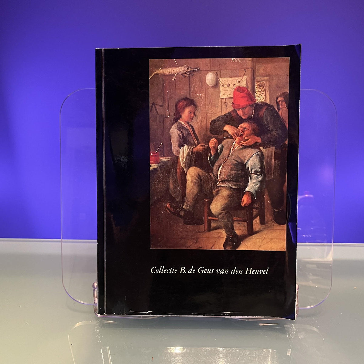 Collectie B. de Geus van den Heuvel : Schilderijen - Aquarellen en Etsen (Vol 2)