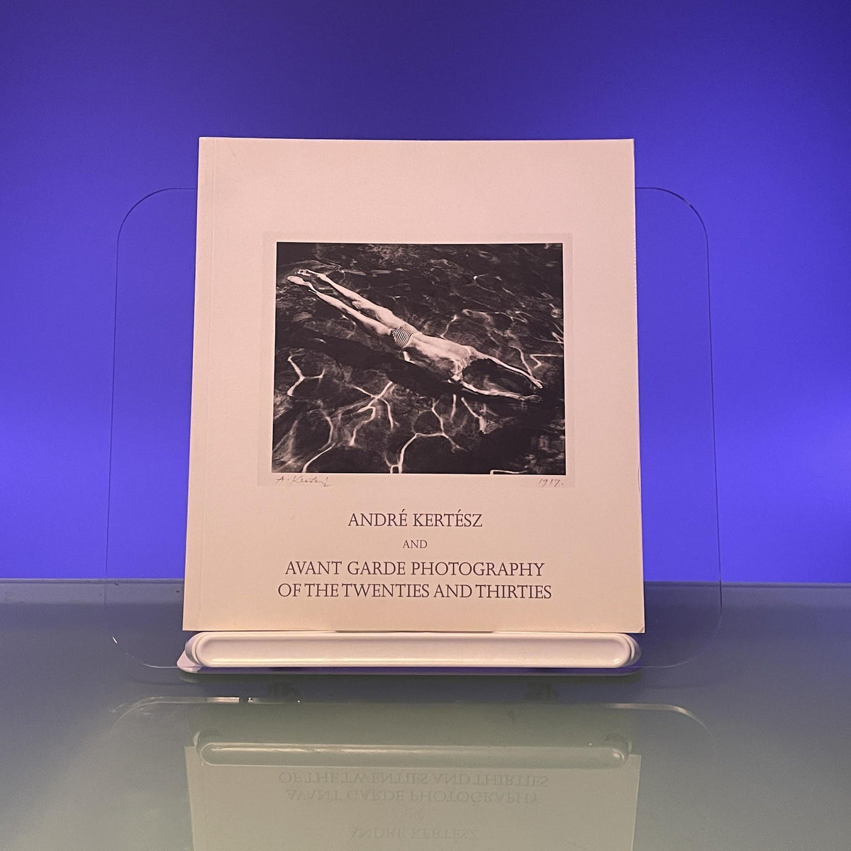 Andre, Kertesz - And Avant Garde Photography of the Twenties and Thirties