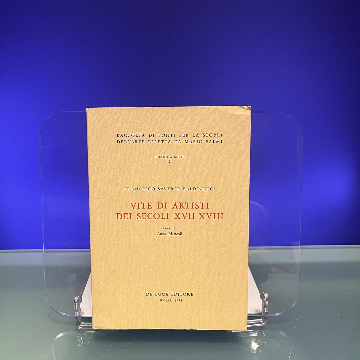 Vite Di Artisti Dei Secoli XVII-XVIII