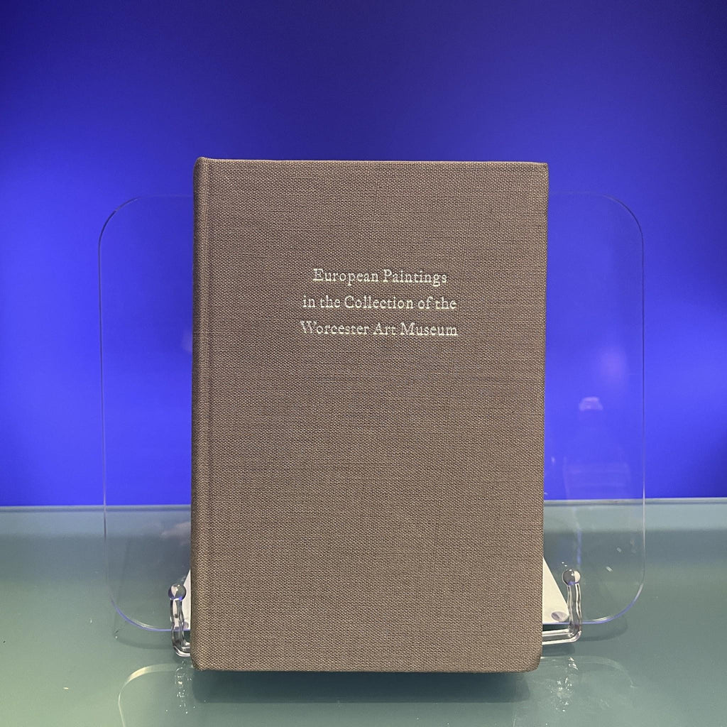 Catalogue of European Paintings in the Worcester Art Museum
