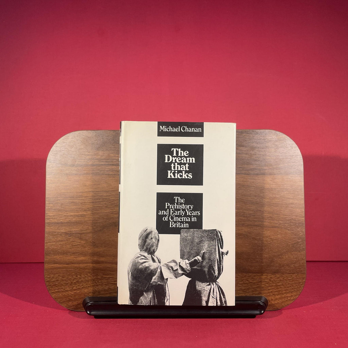 Dream That Kicks: Prehistory and Early Years of Cinema in Britain