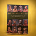 Ancient West Mexico: Art and archaeology of the unknown past
