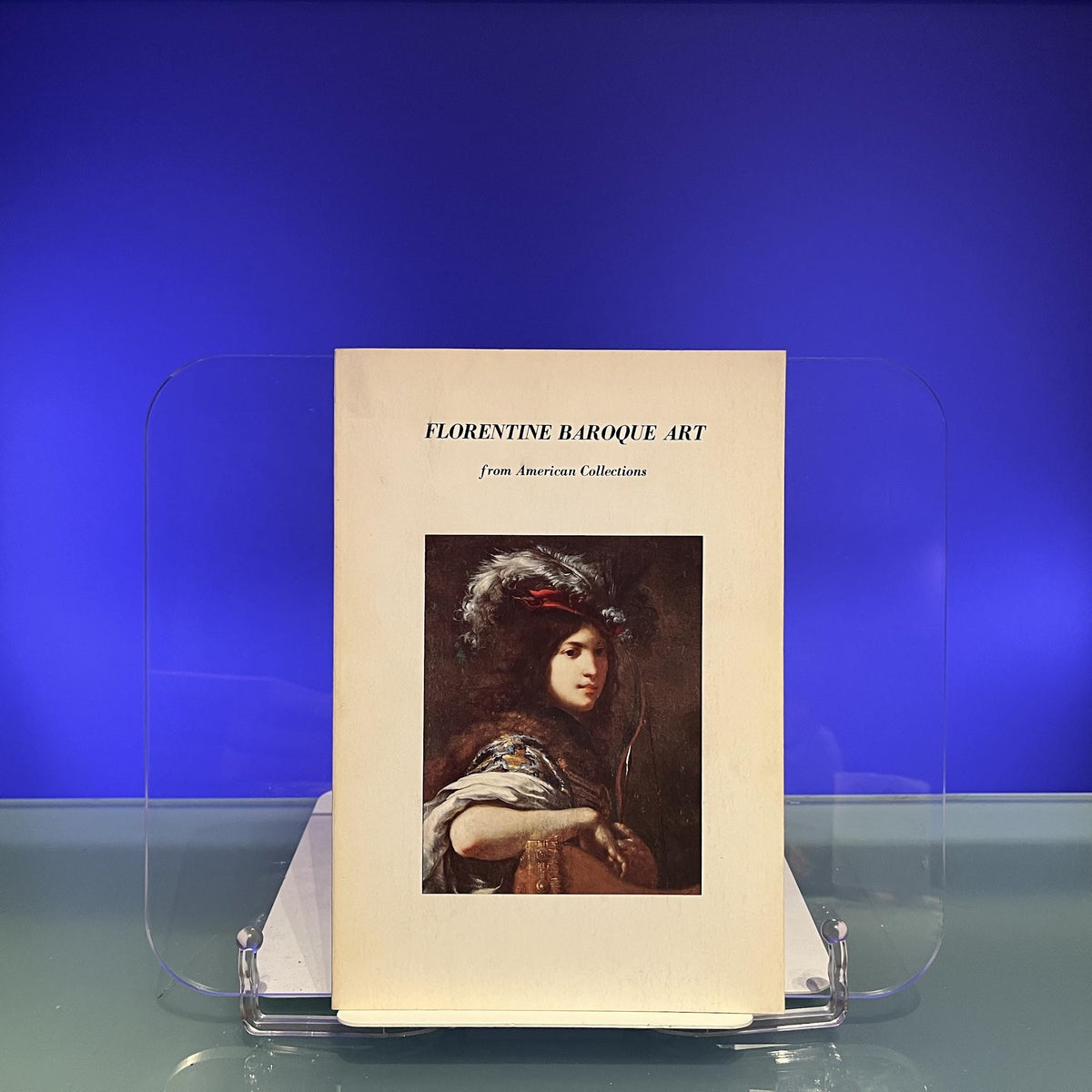 Florentine Baroque Art from American Collections [Exhibition Catalogue: Metropolitan Museum of Art, NY, 1969]