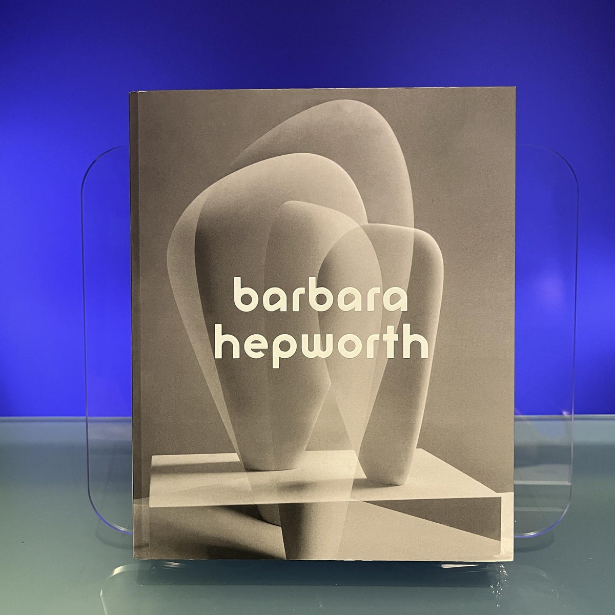 Barbara Hepworth: Sculpture for a Modern World