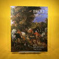 Jan Brueghel the Elder [Exhibition Catalogue: Brod Gallery, London, 1979]