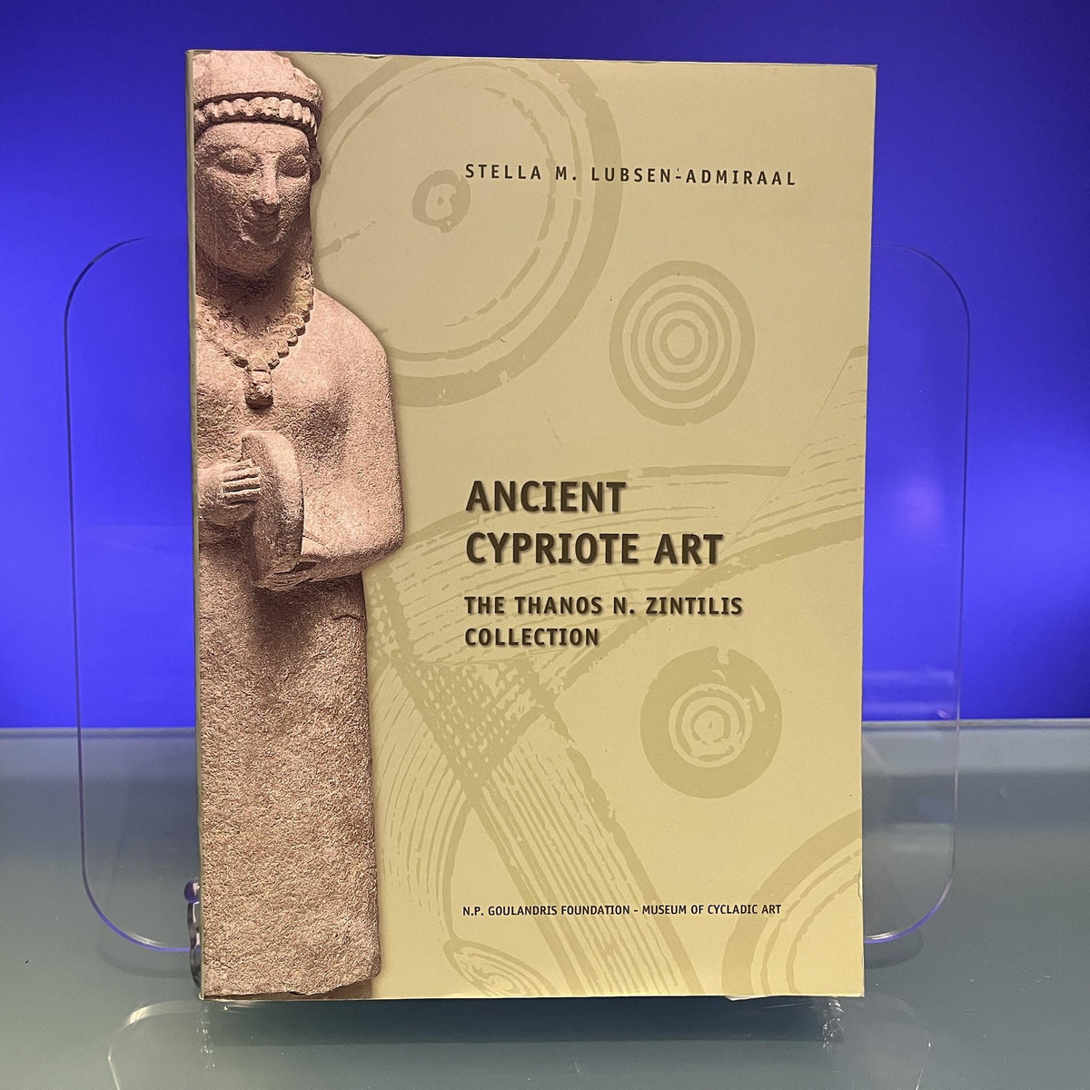 Ancient Cypriote Art: the Thanos N. Zintilis Collection