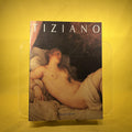 Tiziano [Exhibition Cataogue: Venezia, Palazzo Ducale, Washington, National Gallery of Art, 1990-1991]